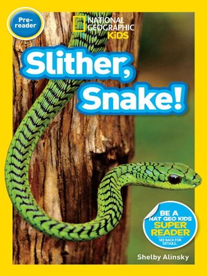 cover image of Slither, Snake!